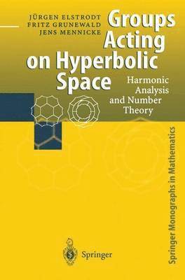 Groups Acting on Hyperbolic Space 1