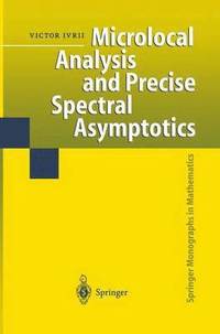 bokomslag Microlocal Analysis and Precise Spectral Asymptotics