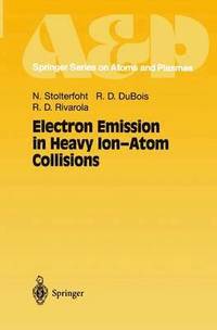 bokomslag Electron Emission in Heavy Ion-Atom Collisions