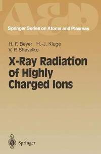 bokomslag X-Ray Radiation of Highly Charged Ions