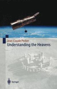 bokomslag Understanding the Heavens