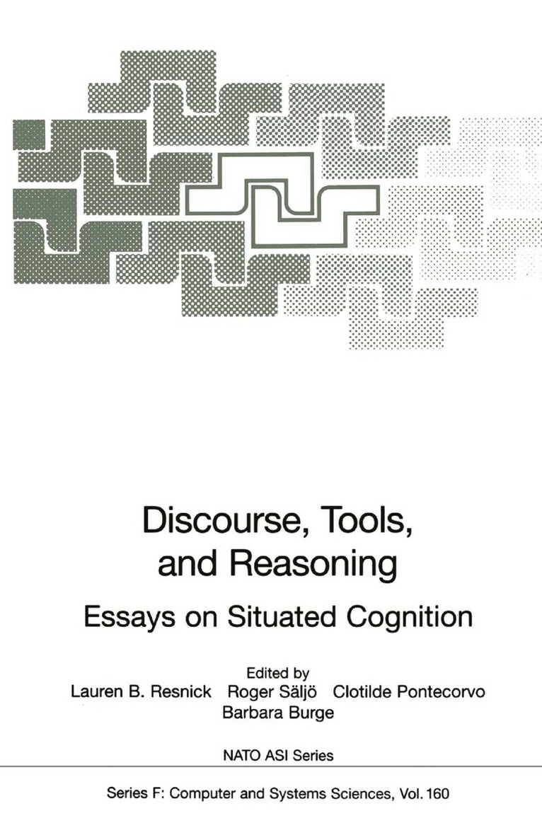 Lauren B. Resnick, Roger Säljö, Clotilde Pontecorvo, Barbara Burge - Discourse, Tools and Reasoning, Häftad