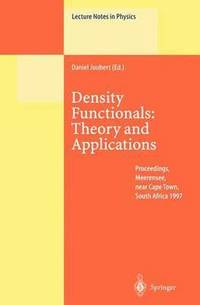 bokomslag Density Functionals: Theory and Applications