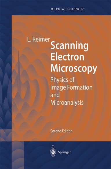 Ludwig Reimer - Scanning Electron Microscopy, Häftad
