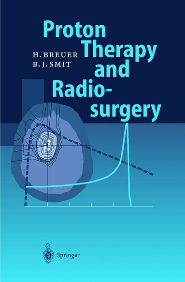 bokomslag Proton Therapy and Radiosurgery