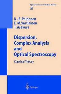 bokomslag Dispersion, Complex Analysis and Optical Spectroscopy