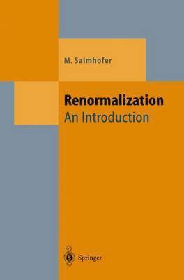 Manfred Salmhofer - Renormalization, Häftad