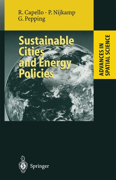 Roberta Capello, Peter Nijkamp, Gerard Pepping - Sustainable Cities and Energy Policies, Häftad