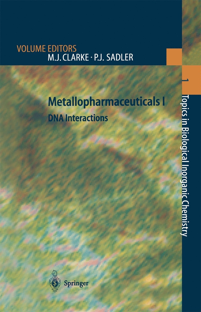 Michael J. Clarke, Peter J. Sadler - Metallopharmaceuticals I, Häftad
