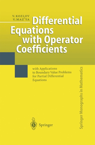 Vladimir Kozlov, Vladimir Maz'ya - Differential Equations with Operator Coefficients, Häftad