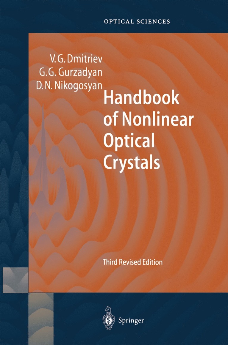Valentin G. Dmitriev, Gagik G. Gurzadyan, David N. Nikogosyan - Handbook of Nonlinear Optical Crystals, Häftad