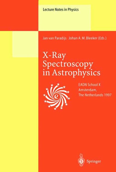 Jan van Paradijs, Johan A.M. Bleeker - X-Ray Spectroscopy in Astrophysics, Häftad