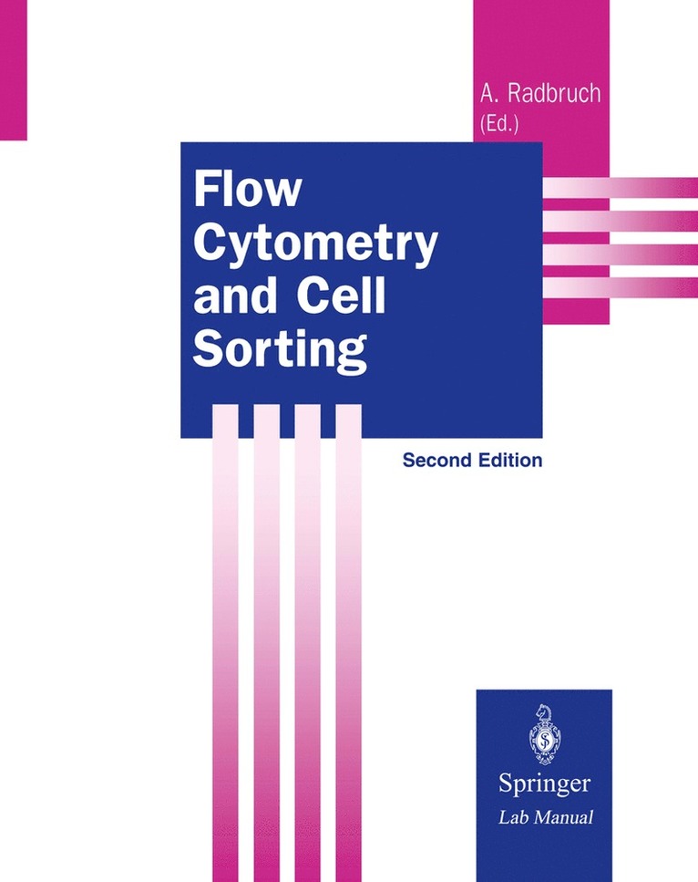 Andreas Radbruch - Flow Cytometry and Cell Sorting, Häftad