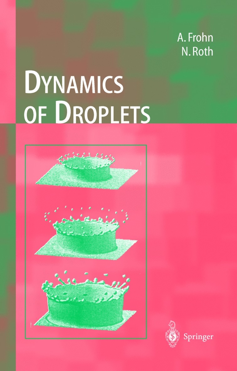 Dynamics of Droplets 1