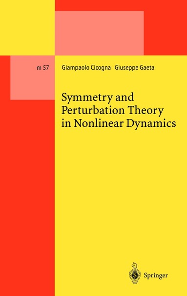 Giampaolo Cicogna, Guiseppe Gaeta - Symmetry and Perturbation Theory in Nonlinear Dynamics, Häftad