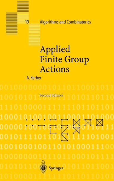 Adalbert Kerber - Applied Finite Group Actions, Häftad