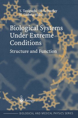 Biological Systems under Extreme Conditions 1