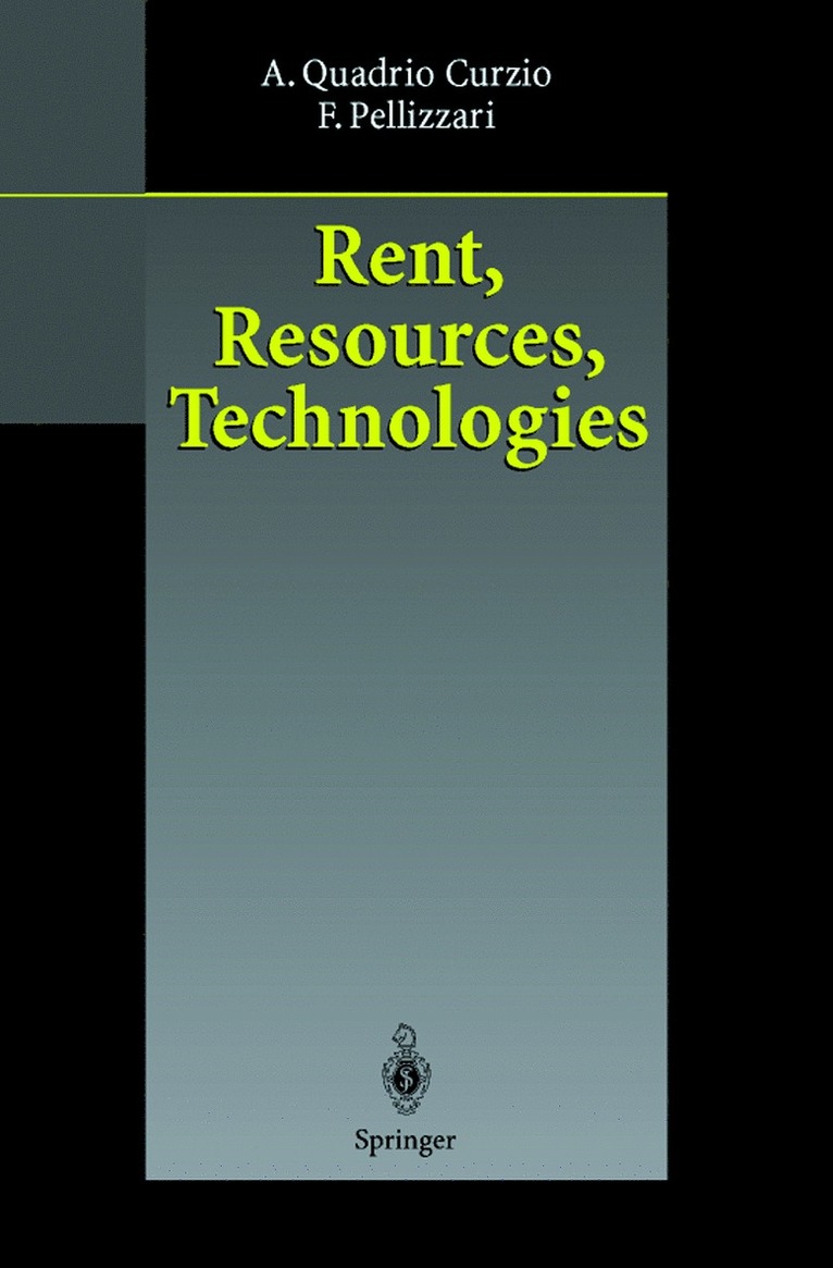 Alberto Quadrio Curzio, Fausta Pellizzari - Rent, Resources, Technologies, Häftad