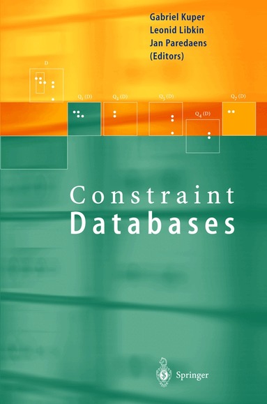 Gabriel Kuper, Leonid Libkin, Jan Paredaens - Constraint Databases, Häftad