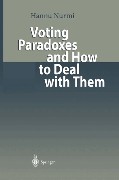 Hannu Nurmi - Voting Paradoxes and How to Deal with Them, Häftad