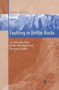 bokomslag Faulting in Brittle Rocks