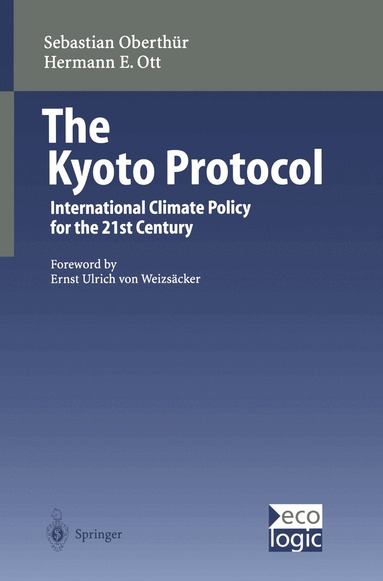 Sebastian Oberthür, Hermann E. Ott - Kyoto Protocol, Häftad