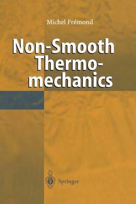 Non-Smooth Thermomechanics 1