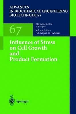 bokomslag Influence of Stress on Cell Growth and Product Formation