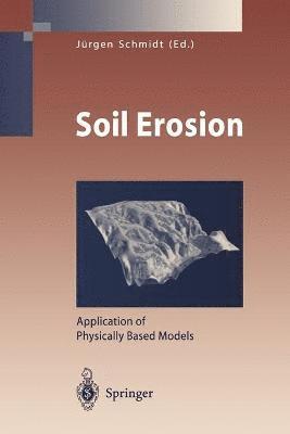 Jürgen Schmidt - Soil Erosion, Häftad