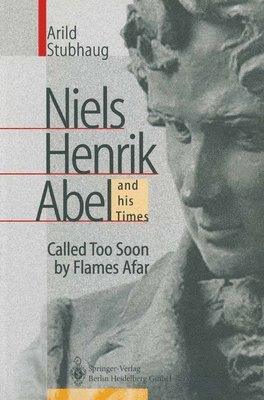 bokomslag NIELS HENRIK ABEL and his Times