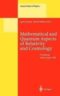bokomslag Mathematical and Quantum Aspects of Relativity and Cosmology