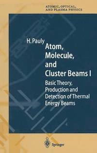 bokomslag Atom, Molecule, and Cluster Beams I