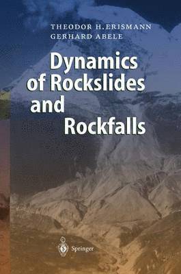 Dynamics of Rockslides and Rockfalls 1