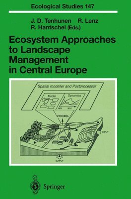 Ecosystem Approaches to Landscape Management in Central Europe 1