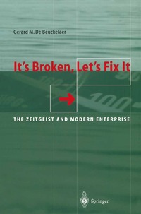 bokomslag It's Broken, Let's Fix It
