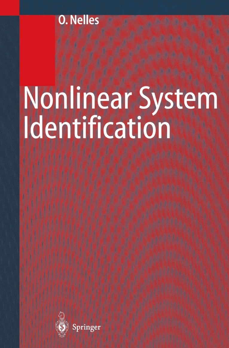 Oliver Nelles - Nonlinear System Identification, Häftad