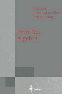 bokomslag Petri Net Algebra