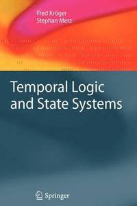 bokomslag Temporal Logic and State Systems