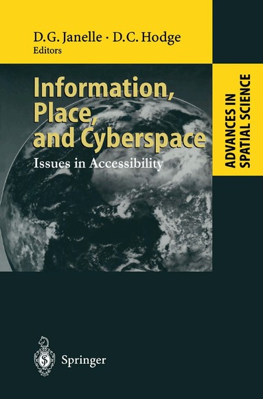 Donald G. Janelle, David C. Hodge - Information, Place, and Cyberspace, Häftad