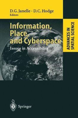 Donald G. Janelle, David C. Hodge - Information, Place, and Cyberspace, Häftad