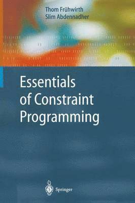 bokomslag Essentials of Constraint Programming