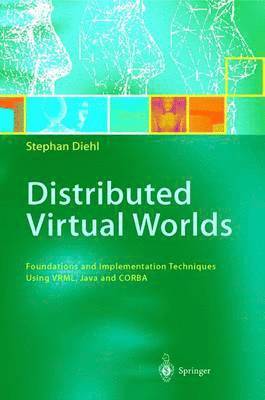 Stephan Diehl - Distributed Virtual Worlds, Häftad