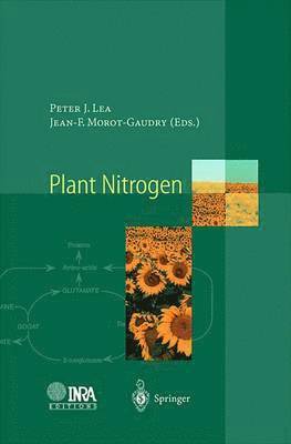 Peter J. Lea, Jean-Francois Morot-Gaudry - Plant Nitrogen, Häftad