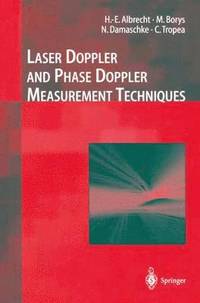 bokomslag Laser Doppler and Phase Doppler Measurement Techniques