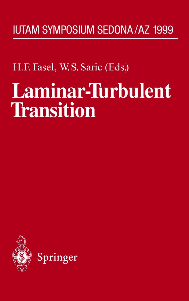 H.F. Fasel, W.S. Saric, H. F. Fasel, W. S. Saric - Laminar-Turbulent Transition, Häftad