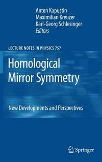 bokomslag Homological Mirror Symmetry