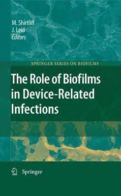bokomslag Role of Biofilms in Device-Related Infections