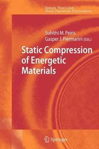 bokomslag Static Compression of Energetic Materials