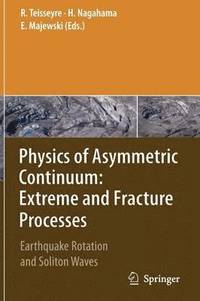 bokomslag Physics of Asymmetric Continuum: Extreme and Fracture Processes