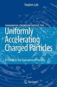 bokomslag Uniformly Accelerating Charged Particles